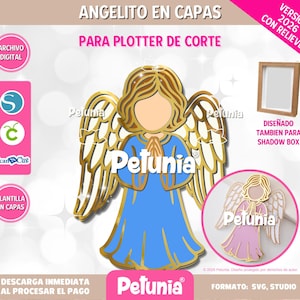 May include: A digital layered angel design for cutting machines featuring a central blue angel with gold outlines and wings, a smaller pink version in a circular inset, and text including ANGELITO EN CAPAS, PARA PLOTTER DE CORTE, and Petunia.