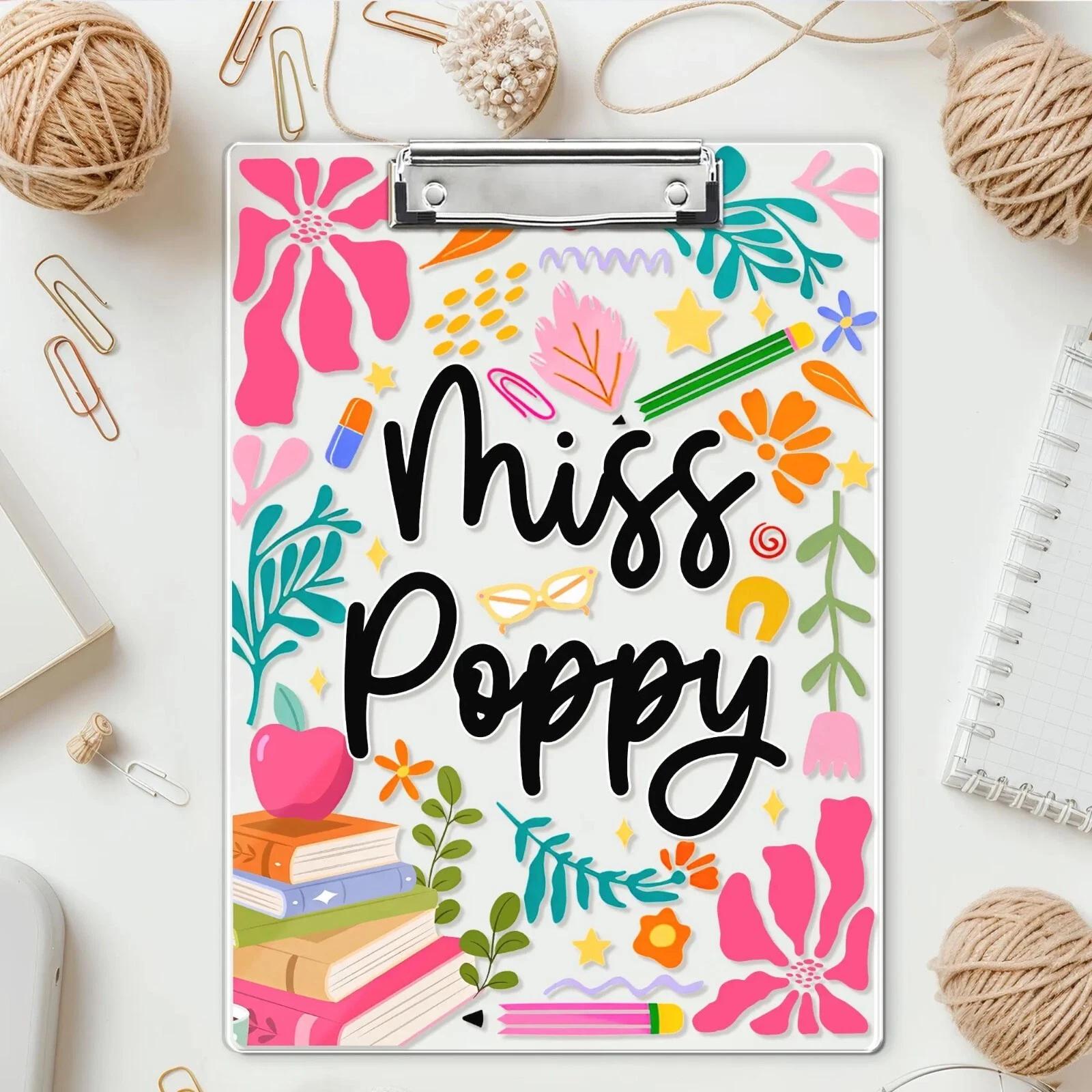 Miss Poppy Clip Board With Bright Floral Design and School Supplies Cute Pastel Colorful Teacher Gift Student Aesthetic