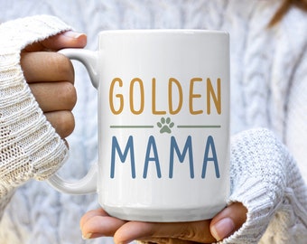 Golden Retriever Coffee Mug, Golden Mama Cup, Cute Golden Retriever Gift, Dog Lover, Gift for Her, Golden Retriever Mom, Birthday Present