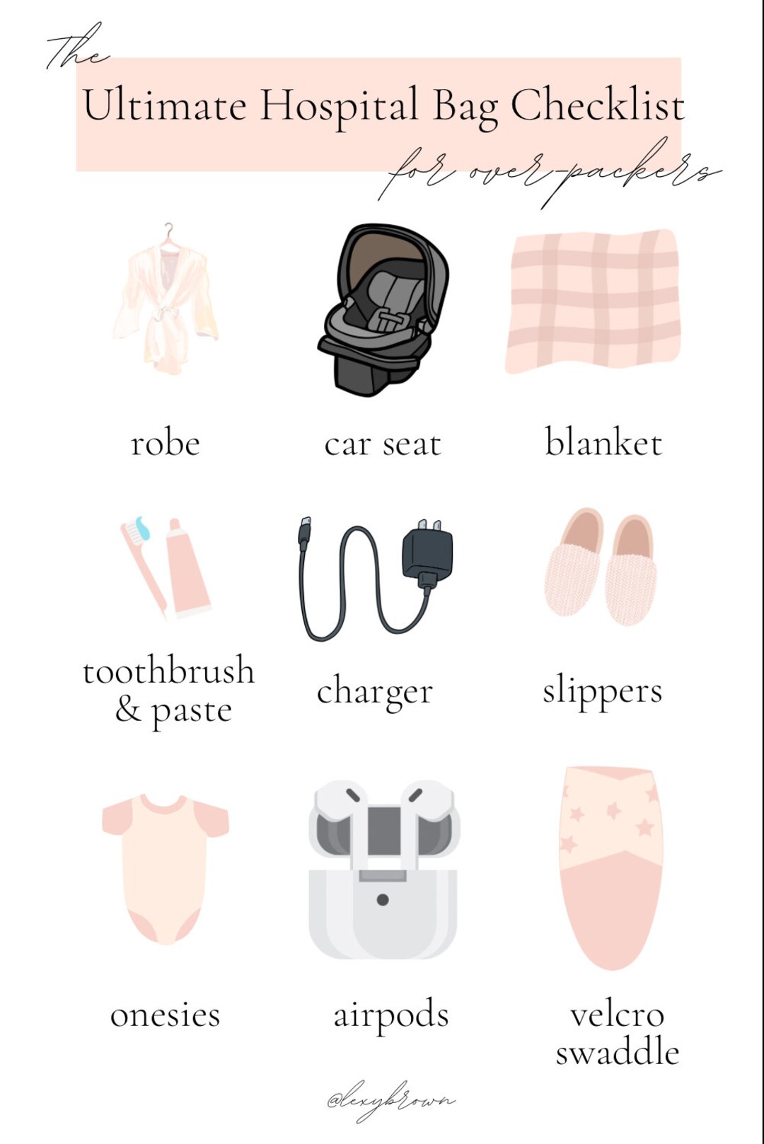 The Ultimate Hospital Bag Checklist for Overpackers, Hospital Bags