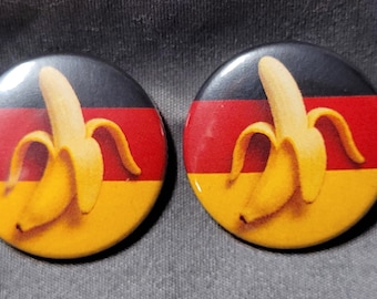 2 pieces Banana Republic Germany, button 25 mm, joke item "Show your bowl – but patriotically!"