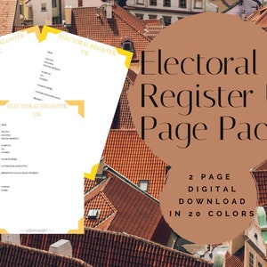 May include: A digital download pack of two printable pages for an electoral register in the UK. The pages are white with black text and a yellow border. The text on the pages reads "Electoral Register UK". The image is set against a background of red tiled rooftops.