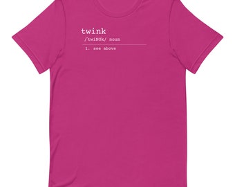 Twink: a Definition |LGBT | LGBTQ| Funny definition| dictionary| |Queer| Sas| Tshirt