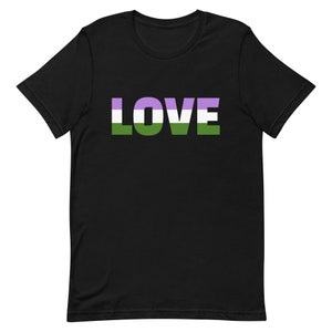 Genderqueer Pride LOVE T-shirt | genderqueer | genderqueer colors | genderqueer flag | genderqueer pride | lgbt | lgbtq | lgbtqia+