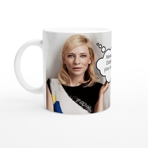 Cate Blanchett | Thought Bubble | Personalised with your message | White 11oz Ceramic Mug