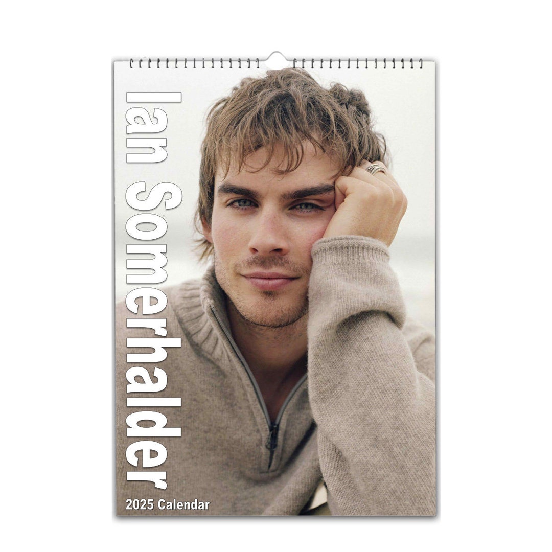 Ian Somerhalder Photo 2025/26 Calendar Choose Start Month