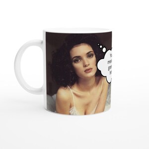 Winona ryder | Thought Bubble | Personalised with your message | White 11oz Ceramic Mug