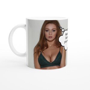 Leanna decker | Mentally dating | Personalised with your message | White 11oz Ceramic Mug