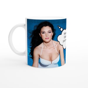 Monica Bellucci | Thought Bubble | Personalised with your message | White 11oz Ceramic Mug