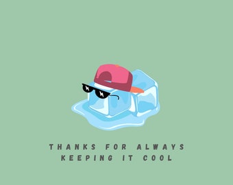 Printable Card | Thank You | Ice | Ice Cube | Chill | Cool | Cool Friend | Keep it Cool | Thank You Card | Instant Download