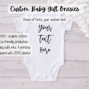 Custom Baby Gift Onesie, Custom Text, Baby Shower Gift, Organic Cotton Baby Onesie, Eco Friendly Baby Gift, Birth Announcement