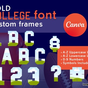 May include: Image features a bold college font with custom frames. The design includes uppercase and lowercase letters, numbers, and symbols. The Canva logo is visible, along with sports balls in the background.