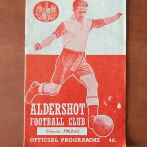 1962 - 1963 Aldershot vs Chesterfield 6th march 1963 Division 4. Football Programme. Official souvenir programme  Size 18.5cm x 12.5 cm.