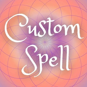 May include: A pink and purple background with a white, cursive font that reads "Custom Spell".