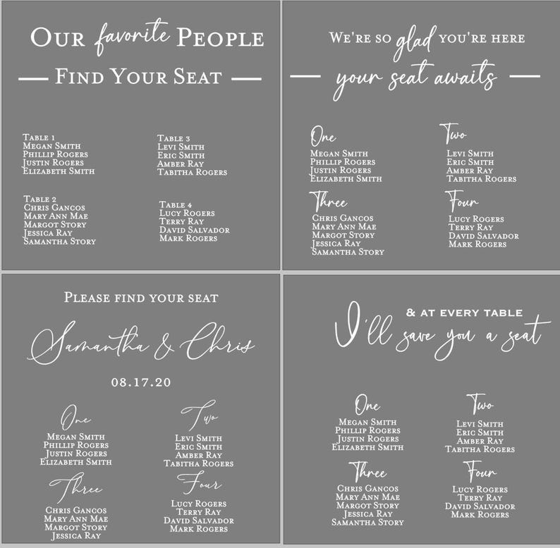 May include: A set of four grey square seating charts with white text. The charts display guest names organized by table numbers, featuring phrases like Our favorite People Find Your Seat, We're so glad you're here, and Samantha & Chris 08.17.20.
