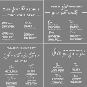 May include: Four gray wedding seating chart templates with white text. Each design features guest names organized by table numbers, including headers like Our favorite people, Find your seat, We're so glad you're here, and Samantha & Chris 08.17.20.