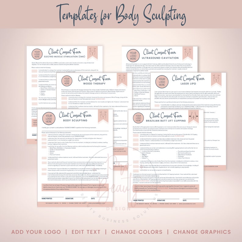 May include: A collection of pink and white client consent forms for body sculpting treatments. The forms include sections for Electro Muscle Stimulation, Ultrasound Cavitation, Wood Therapy, Body Sculpting, Laser Lipo, and Brazilian Butt Lift Cupping. The text "Templates for Body Sculpting" is at the top.