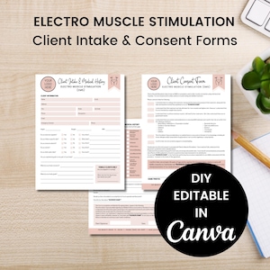 May include: Two pink and white client intake and consent forms for Electro Muscle Stimulation (EMS). The forms are on a light wood-grain surface, with text that reads "Client Intake & Medical History" and "Client Consent Form". A black circle with white text says "DIY Editable in Canva".