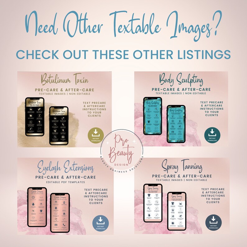 May include: Four pink and white digital phone screen mockups with text overlays. The mockups are for pre-care and after-care instructions for botulinum toxin, body sculpting, eyelash extensions, and spray tanning. Each mockup has a download button.