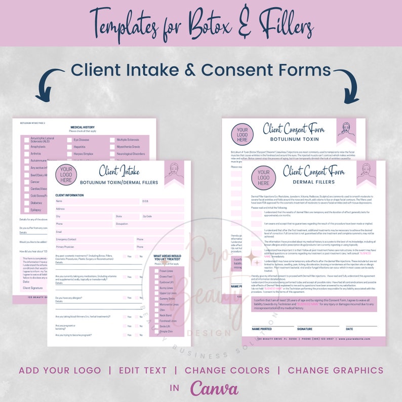 May include: Pink and blue printable client intake and consent forms for Botox and dermal fillers. The forms include sections for client information, medical history, and consent to treatment. The forms are customizable with a logo, text, colors, and graphics.