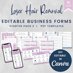 May include: A set of 15 printable PDF templates for laser hair removal businesses. The templates are editable in Canva and include forms for client intake, consent, aftercare instructions, and more. The text on the image reads "Laser Hair Removal Editable Business Forms Starter Pack 2 | PDF Templates DIY Editable in Canva".