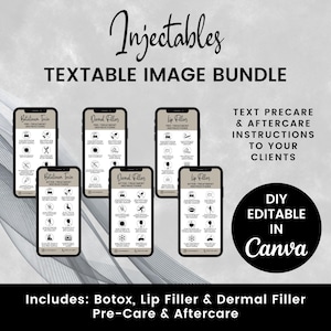 May include: A digital image bundle titled "Injectables" with text instructions for Botox, Lip Filler, and Dermal Filler pre- and aftercare. The image includes several smartphone mockups displaying the instructions, and a DIY editable Canva graphic.