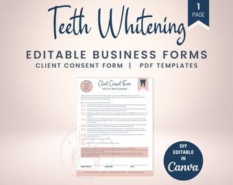 May include: A pink and white printable client consent form for teeth whitening services. The form includes a space for the client's name, signature, and date. The form is editable in Canva and includes the text "Client Consent Form" and "Teeth Whitening".