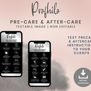 May include: Two black and white smartphone mockups with text that reads "Profhilo Pre-Treatment Instructions" and "Profhilo After-Treatment Instructions". The text "Text Precare & Aftercare Instructions to Your Clients" is in white text on a pink background. The text "Instant Download" is in white text on a gray background.