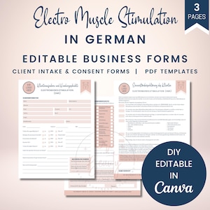 May include: Two printable forms for electro muscle stimulation in German. The forms are titled "Elektromuskelstimulation und Anamnese" and "Einverständniserklärung des Klienten". The forms are editable in Canva and are for client intake and consent.