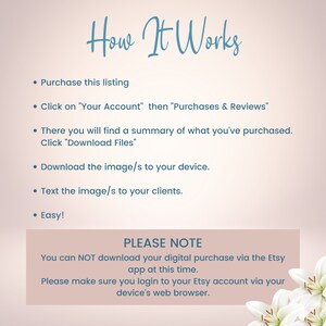 May include: A white background with blue text explaining how to download digital purchases from Etsy. The text says "How It Works" and lists steps for downloading digital files. The text also says "Please Note" and explains that you cannot download digital purchases via the Etsy app.