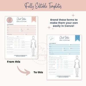 May include: Two client intake forms for body sculpting, one in pink and the other in blue, with a before-and-after design. The forms include sections for client information and health questions. Text on the image says "Fully Editable Templates" and "Brand these forms to make them your own easily in Canva!"