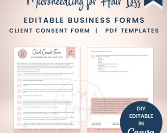 May include: A pink and white client consent form for microneedling for hair loss. The form includes a checklist of statements for the client to agree to. The form is editable in Canva.