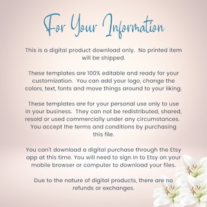 May include: Text on a white background with a floral design. The text reads "For Your Information" and includes information about digital product downloads, customization, and terms of use.