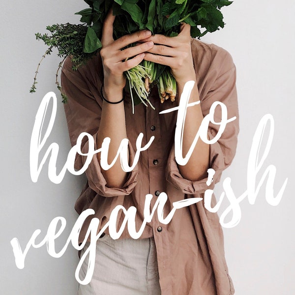 How to Vegan-ish ebook