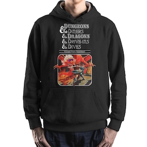 Dungeons and Diners and Dragons and Drive-ins and Dives Funny Hoodie and Sweatshirt / DnD D&D Hoodie / Unisex Sizes (yw-343)