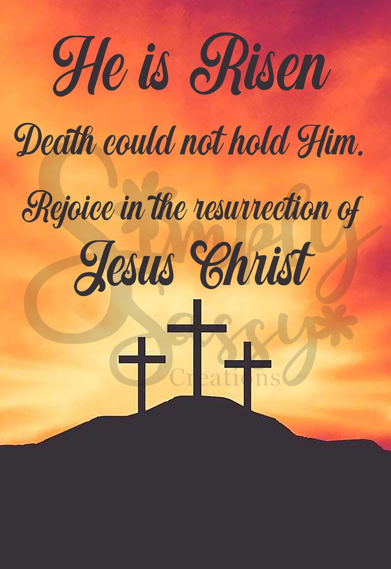 Death Could Not Hold Him Resurrection PNG Digital Sublimation Etsy