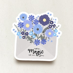 Sticker - The Magic Is In You