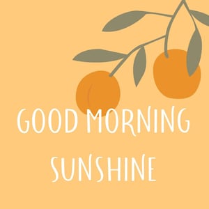 Good Morning Sunshine printable