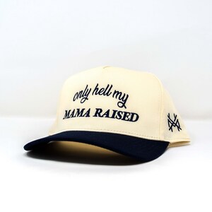MHC Only Hell My Mama Raised Trucker Hat - Etsy