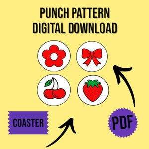 May include: Digital download graphic featuring four coaster designs: a red flower, a red bow, red cherries, and a red strawberry. The text "PUNCH PATTERN DIGITAL DOWNLOAD" is at the top. A purple rectangle reads "COASTER" and a purple starburst reads "PDF".