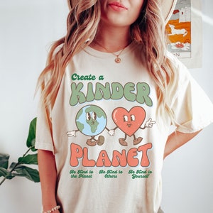 Comfort Colors Earth Day Shirt There Is No Planet B Environmental Shirt Kinder Planet Climate Change Shirt Save The Planet Activist Shirt