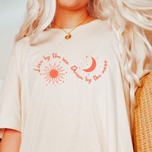 Sun Shirt Moon Shirt Sunshine Shirt Witchy Shirt Sun And Moon Gift Aesthetic Shirt Celestial Shirt Indie T Shirt Astrology Shirt Quote Shirt