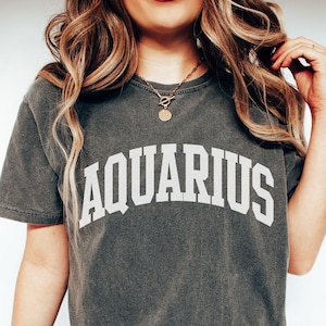 Aquarius Shirt Aquarius Gifts Astrology Clothing Aquarius Zodiac Gifts Zodiac Shirt Aquarius Sweatshirt Comfort Colors Shirt Vsco Shirt