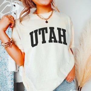 Utah Shirt Comfort Colors Shirt Utah Sweatshirt Utah Gifts Travel Shirt Varsity Sweatshirt Hiking Shirt Utah State Shirt Nature Shirt