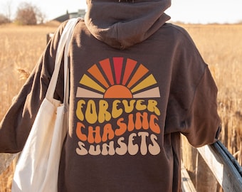 Sunset Hoodie Words On Back Surf Hoodie Beach Hoodie Vsco Hoodie Preppy Crewneck Watch The Sunset Sweatshirt Nature Hoodie Preppy Hoodie
