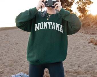 Montana Sweatshirt Montana Shirt Varsity Sweatshirt Hiking Crewneck Adventure Hoodie Montana State Sweatshirt Montana Gifts Montana Hoodie