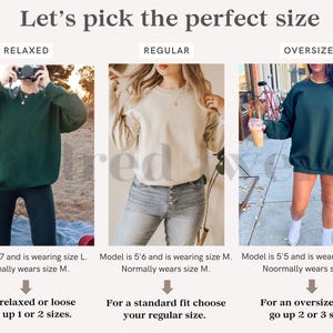 May include: A size guide for a green sweatshirt showing three models wearing the same sweatshirt in different sizes: relaxed, regular, and oversized. The text reads "Let's pick the perfect size".