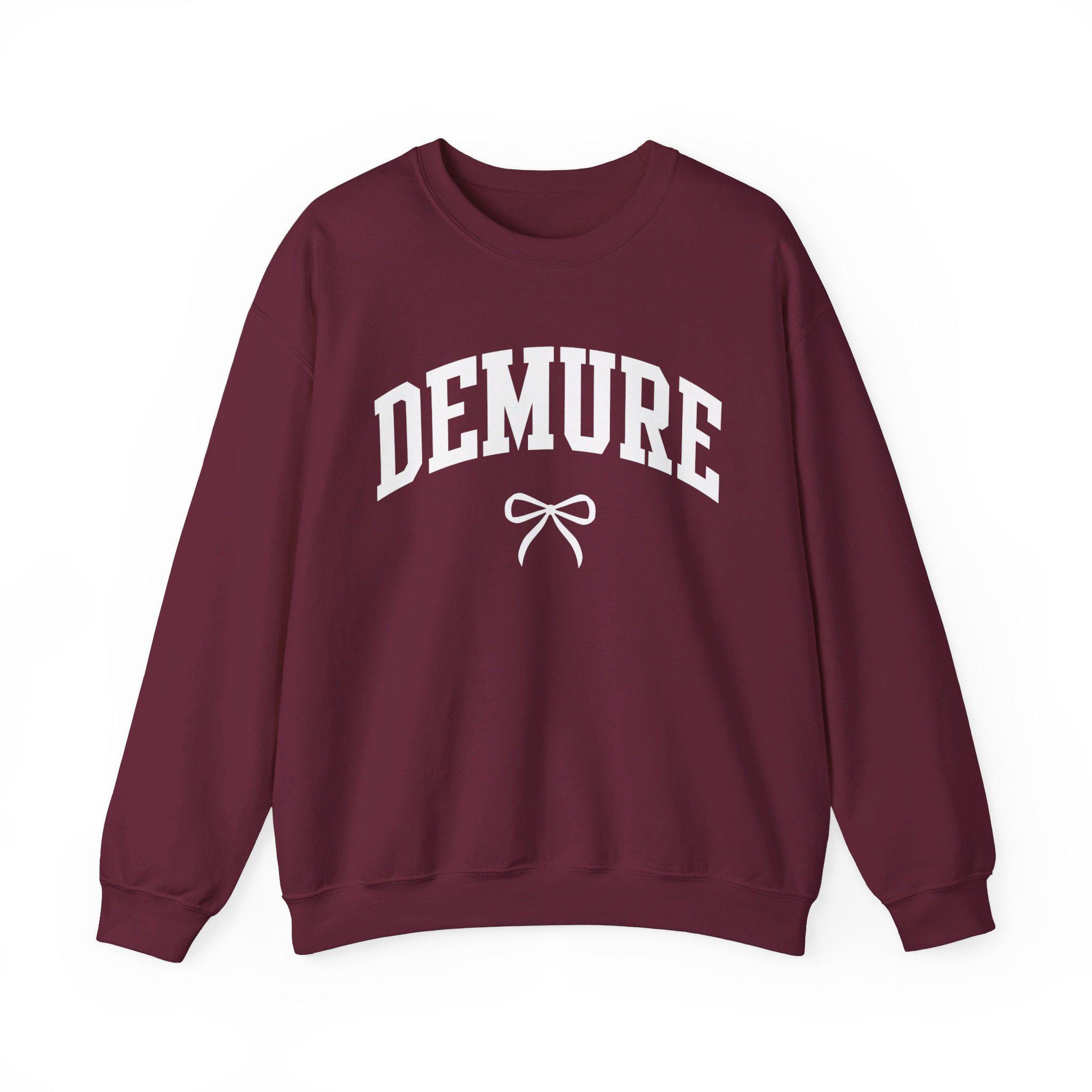 Demure Shirt Very Demure Very Mindful Sweatshirt Trendy Crewneck ...