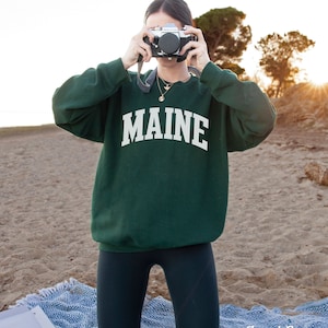 Maine Sweatshirt Maine Shirt Varsity Sweatshirt Hiking Crewneck Adventure Hoodie State Sweatshirt Maine Gifts Maine Hoodie Maine Souvenir