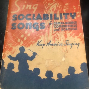 1946 Sing Sociability Song Book for Camps, Homes, Communities & Schools  Music Book Free Shipping